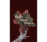 Silent Prima Donna: The Replacement Series Book 1