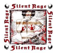 Silent Rage - Four Letter Word [Import]