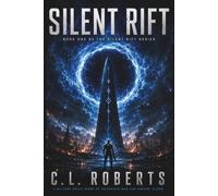 Silent Rift: A Military Sci-Fi Thriller of War, Trust, and the Rift Beyond