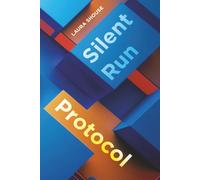 Silent Run Protocol