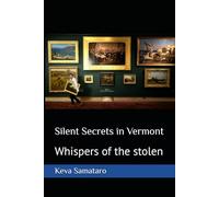 Silent Secrets in Vermont: Whispers of the stolen