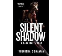 Silent Shadow: A Dark Mafia Debt