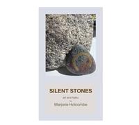 Silent Stones: Art and Haiku