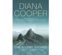 Silent Stones Cooper, Diana (Auteur)