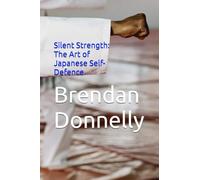 Silent Strength: The Art of Japanese Self-Defence