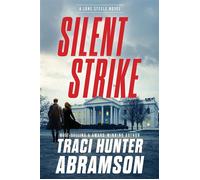 Silent Strike - Traci Hunter Abramson - Shadow Mountain Publishing - ebook (ePub) - Livre