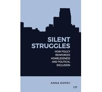 Silent Struggles: How Policy Reinforces Homelessness and Political Exclusion