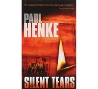 Silent Tears Henke, Paul (Auteur)