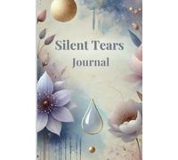 Silent Tears Journal