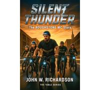 Silent Thunder: The ROUGHSTONE MC Story