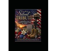 Silent Tribute: A Memorial Day Patriotic Coloring Book for Adults