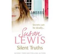 Silent Truths Lewis, Susan (Auteur)