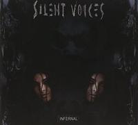 Silent Voices - Infernal [Import]