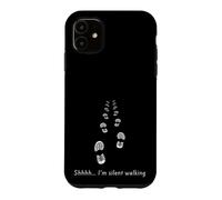 Silent Walking Shhh ne me dérange Pas, Je Marche silencieusement Coque pour iPhone 11