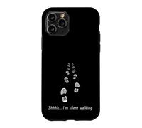 Silent Walking Shhh ne me dérange Pas, Je Marche silencieusement Coque pour iPhone 11 Pro