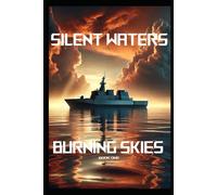 Silent Waters: Burning Skies: 1