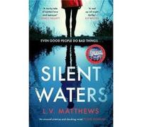 Silent Waters by L.V. Matthews L.V. Matthews (Auteur)