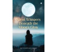 Silent Whispers Beneath The Moon's Glow