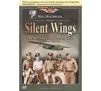 Silent Wings: American Glider Pilots of WWII