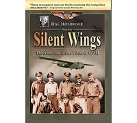 Silent Wings: American Glider Pilots of WWII – Import anglais
