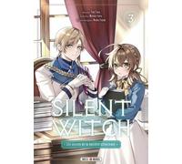 Silent Witch - Les Secrets De La Sorcière Silencieuse - Tome 3