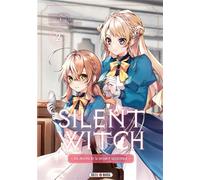 Silent Witch T02 - Les Secrets de la sorcière silencieuse - Matsuri Isora - Soleil - broché - Manga