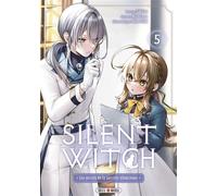 Silent Witch T05 - Les Secrets de la sorcière silencieuse - Matsuri Isora - Soleil - ebook (ePub illustré) - Manga