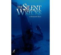 Silent Wrecks of Kwajalein Atoll
