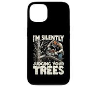 Silently Judging Your Trees Funny Arborist Gift for Men Coque pour iPhone 13