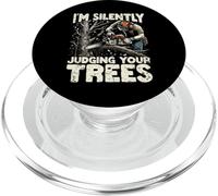Silently Judging Your Trees Funny Arborist Gift for Men PopSockets PopGrip pour MagSafe