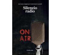 Silenzio Radio: Una nuova indagine per il Commissario Locatelli