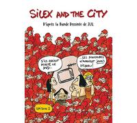 Silex And The City - Saison 1