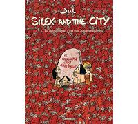Jul – Silex and the City, Tome 3 : Le Néolithique c'est pas automatique – Cartonné – Dargaud