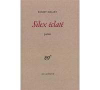 Silex éclaté - Robert Mallet - Gallimard - Livre