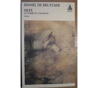 Silex, la tombe du chasseur