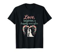 Silhouette de fête de Mariage Love Laughter & Happily Ever After T-Shirt