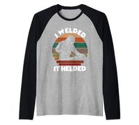 Silhouette de soudage rétro Amusante pour Homme I Welded It Helded Manche Raglan