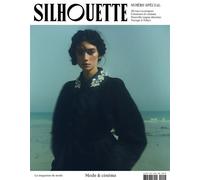 Silhouette HS N°2 : Ultra Mode & Cinéma - Automne 2023 - Collectif - Silhouette - broché - Revue