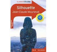 Silhouette - Jean-Claude Mourlevat - Belin Education - Gallimard - broché - Scolaire / Universitaire
