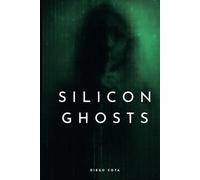 Silicon Ghosts: Stories about AI coming to life.