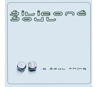 Silicone Soul - Silicone a Soul Thing [Import]