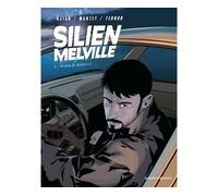 Silien Melville - Tome 02: Retour de manivelle