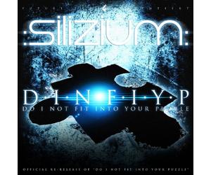 Silizium - Do I Not Fit Into Your Puzzle (Re-Release)