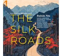 Silk Roads/Routes de la Soie