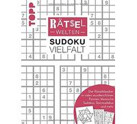 Silke Berendes Rätselwelten - Sudoku Vielfalt Der Rätselklassiker in v (Relié)
