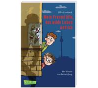 Silke Lambeck Barbara Jung Mein Freund Otto, das wilde Leben und ich (Poche)