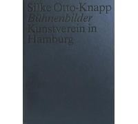 Silke Otto-Knapp: Bühnenbilder