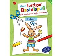 Silke Reimers Mein lustiger Bastelspaß zum Ausschneiden, Malen und Klebe (Poche)