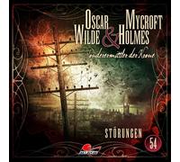 Silke Walter – Oscar Wilde & Mycroft Holmes – Épisode 54 – Störungen – CD – Raute Media