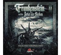 Silke Walter – Frankenstein und der Zirkel der Sieben : Frankenstein 22 – Falsches Versprechen – CD
